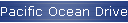 Pacific Ocean Drive